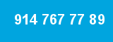 914 767 77 89